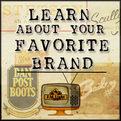 Learn about your favorite western brand: Scully, Stetson, Dan Post, Lucchese, Wrangler, and Bailey - Video Gallery from F.M. Light and Sons #SteamboatSprings #WesternStyle #CowboyBrands