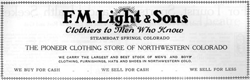 Ad from the Routt County Sentinel 1905 - F.M. Light and Sons, Western and Cowboy Clothing in Steamboat Springs, CO