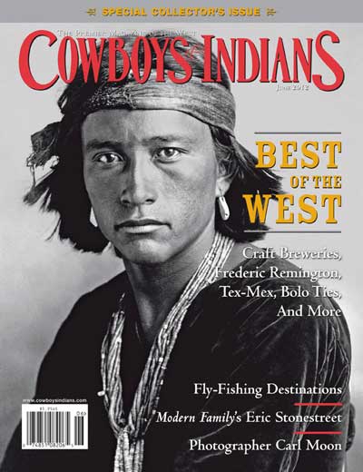 Cowboys & Indians Magazine - The Best of the West | F.M. Light & Sons | Steamboat Springs, CO | Western Wear & Clothing for 107 Years | www.fmlight.com