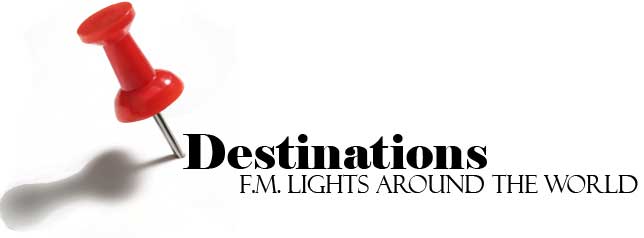 Destinations: F.M. Light and Sons Around the World. Send us your pictures!