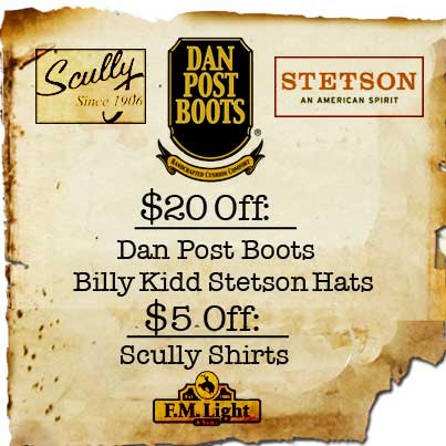 F.M. Light and Sons - Western Wear in Steamboat Springs: Trunk Show Discounts - Save $20 on Stetson Billy Kidd Hats, Dan Post Cowboy Boots and $5 on Scully Leather